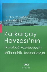 Karkarçay Havzası’nın Karabağ - Azerbaycan Mühendislik Jeomorfolojisi - 1