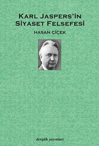 Karl Jaspers’in Siyaset Felsefesi - 1