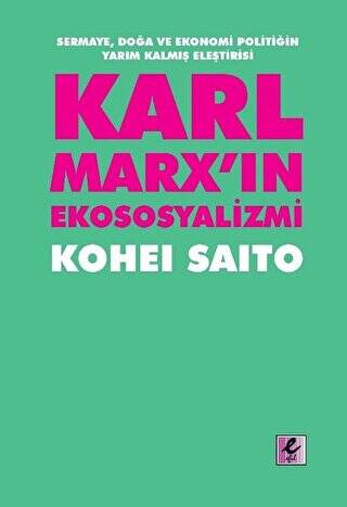 Karl Marx’ın Ekososyalizmi - 1