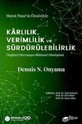 Karlılık, Verimlilik ve Sürdürülebilirlik – Örgütsel Davranışın Bütünsel Dönüşümü - 1