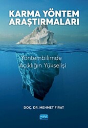 Karma Yöntem Araştırmaları - Yöntembilimde Açıklığın Yükselişi - 1