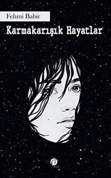 Karmakarışık Hayatlar - 1