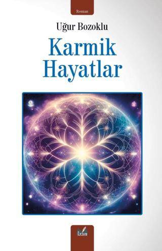 Karmik Hayatlar - 1