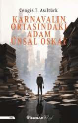 Karnavalın Ortasındaki Adam Ünsal Oskay - 1