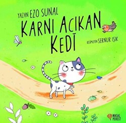Karnı Acıkan Kedi - Masalperest