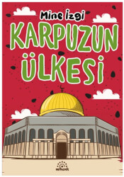 Karpuzun Ülkesi - 1