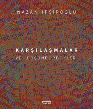 Karşılaştırmalar ve Düşündürdükleri - 1