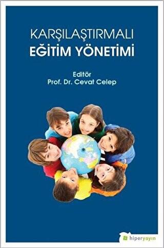 Karşılaştırmalı Eğitim Yönetimi - 1