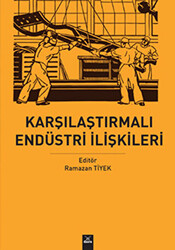 Karşılaştırmalı Endüstri Ilişkileri - 1