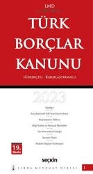 Karşılaştırmalı - Gerekçeli Türk Borçlar Kanunu - LMD-1 Libra Mevzuat Dizisi - Seçkin Yayıncılık