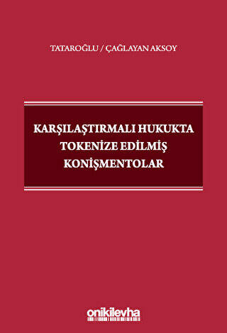 Karşılaştırmalı Hukukta Tokenize Edilmiş Konişmentolar - 1