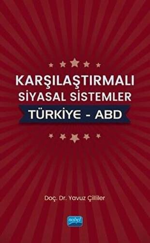 Karşılaştırmalı Siyasal Sistemler : Türkiye - ABD - 1