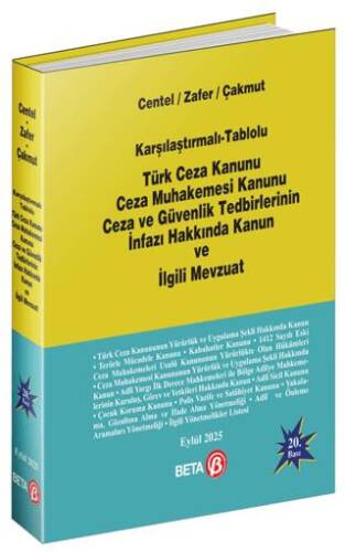 Karşılaştırmalı-Tablolu Türk Ceza Kanunu Ceza Muhakemesi Kanunu Ceza ve Güvenlik Tedbirlerinin İnfazı Hakkında Kanun ve İlgili Mevzuat - 1