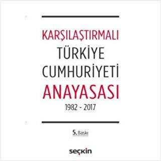 Karşılaştırmalı Türkiye Cumhuriyeti Anayasası - 1
