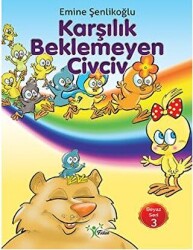 Karşılık Beklemeyen Civciv - 1