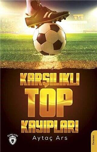 Karşılıklı Top Kayıpları - 1