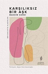 Karşılıksız Bir Aşk - 1