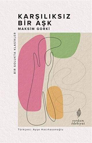Karşılıksız Bir Aşk - 1