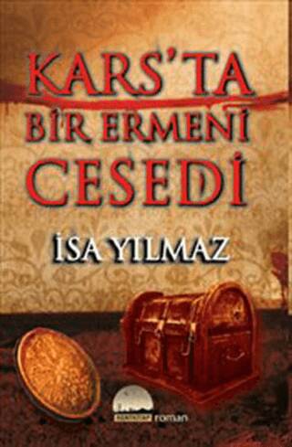 Kars’ta Bir Ermeni Cesedi - 1