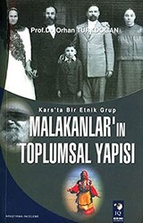 Kars`ta Bir Etnik Grup Malakanlar`ın Toplumsal Yapısı - 1