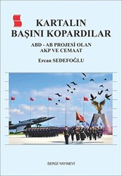 Kartalın Başını Kopardılar - Sergi Yayınevi