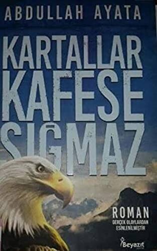 Kartallar Kafese Sığmaz - 1