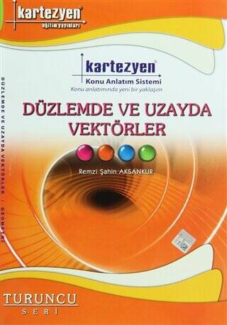 Kartezyen Düzlemde ve Uzayda Vektörler - Geometri - 1