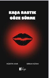 Kaşa Rastık Göze Sürme - 1