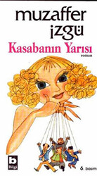 Kasabanın Yarısı - 1