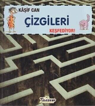 Kaşif Can Çizgileri Keşfediyor! - 1