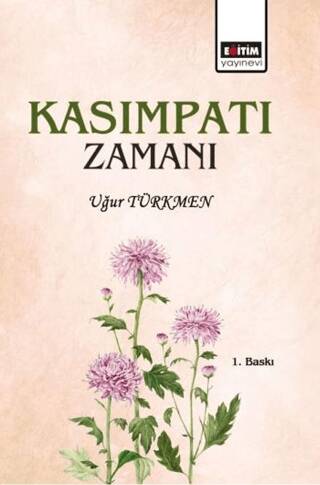 Kasımpatı Zamanı - 1