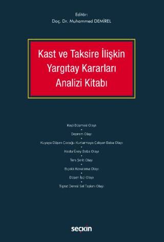 Kast ve Taksire İlişkin Yargıtay Kararları Analizi Kitabı - 1