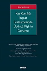 Kat Karşılığı İnşaat Sözleşmesinde Üçüncü Kişinin Durumu - 1