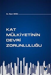 Kat Mülkiyetinin Devri Zorunluluğu - 1