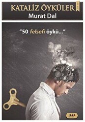 Kataliz Öyküler - 50 Felsefi Öykü - 1