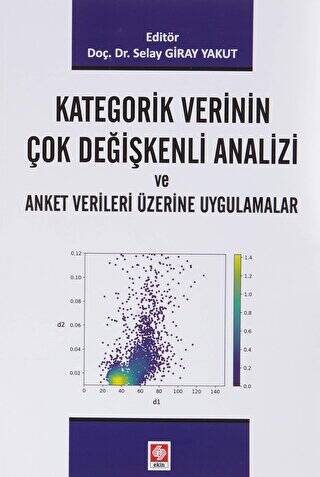 Kategorik Verinin Çok Değişkenli Analizi ve Anket Verileri Üzerine Uygulamalar - 1