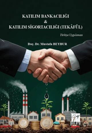 Katılım Bankacılığı & Katılım Sigortacılığı Tekâfül Türkiye Uygulaması - 1