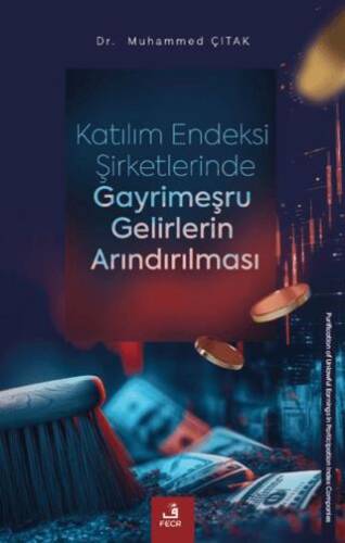 Katılım Endeksi Şirketlerinde Gayrimeşru Gelirlerin Arındırılması - 1