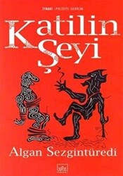 Katilin Şeyi - 1