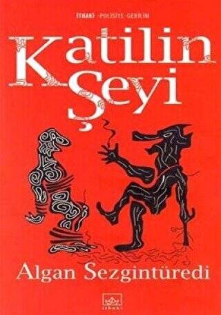 Katilin Şeyi - 1
