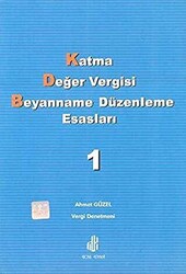 Katma Değer Vergisi Beyanname Düzenleme Esasları 2 Cilt Takım - 1