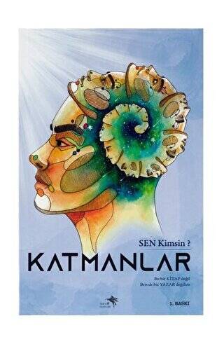 Katmanlar - Sen Kimsin? - 1