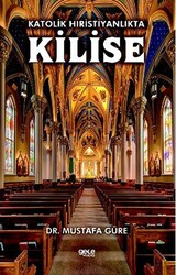 Katolik Hıristiyanlıkta Kilise - 1
