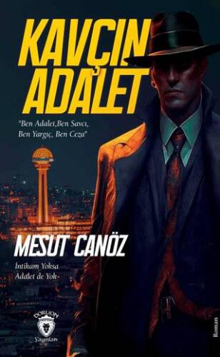 Kavçın Adalet - 1