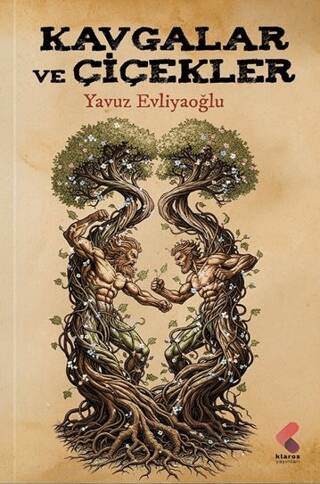 Kavgalar ve Çiçekler - 1