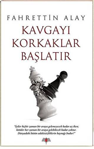 Kavgayı Korkaklar Başlatır - 1