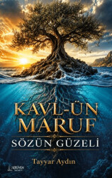 Kavl-ün Maruf - Sözün Güzeli - Serüven Yayınevi