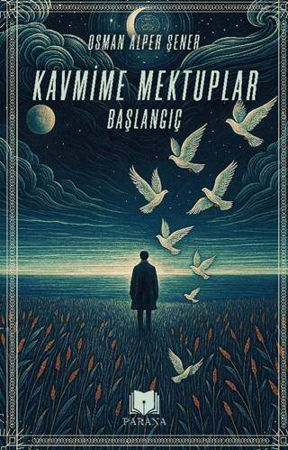 Kavmime Mektuplar Başlangıç - 1