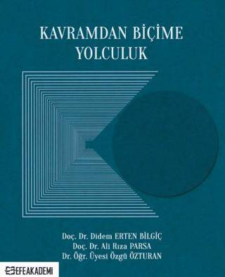 Kavramdan Biçime Yolculuk - 1