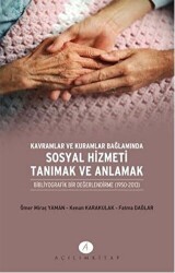 Kavramlar ve Kuramlar Bağlamında Sosyal Hizmeti Tanımak ve Anlamak - 1